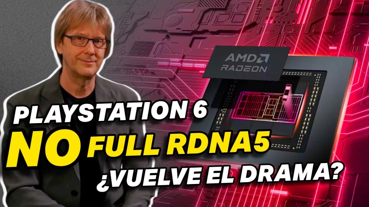 🚨 PS6 “NO FULL RDNA5” y vuelve el DRAMA… ¿recorte o diseño inteligente?