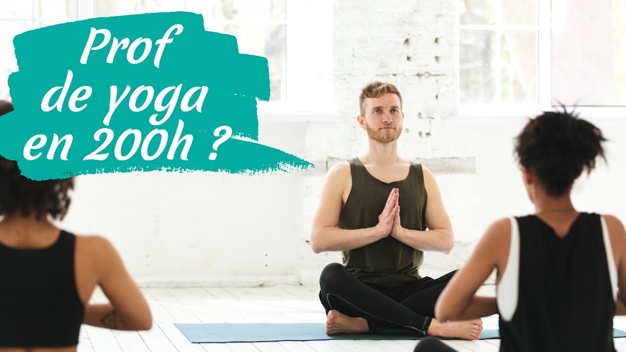 Devenir professeur de Yoga en 200h ? Est-ce possible ?