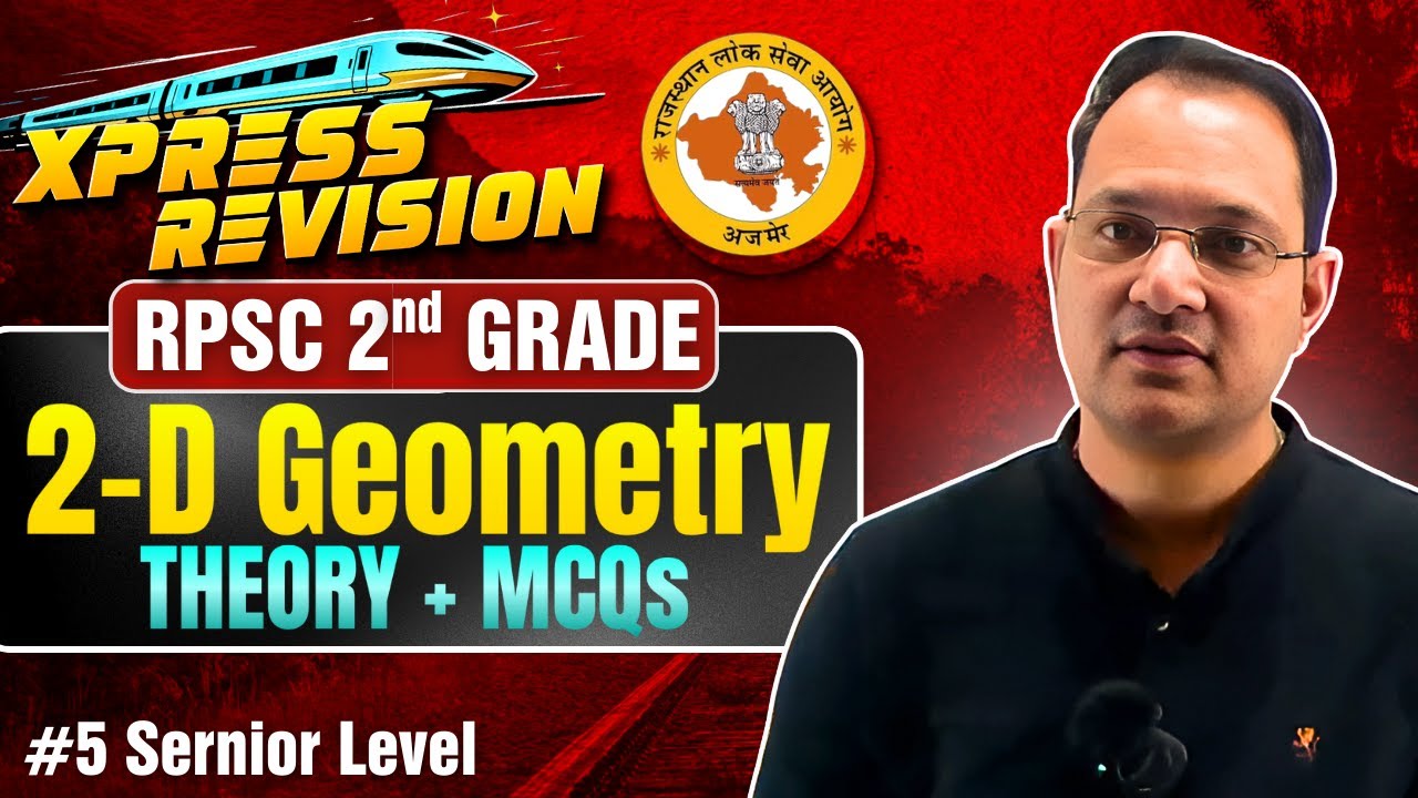 2D Geometry Full Revision | RPSC 2nd Grade | Theory + MCQs | Senior Level