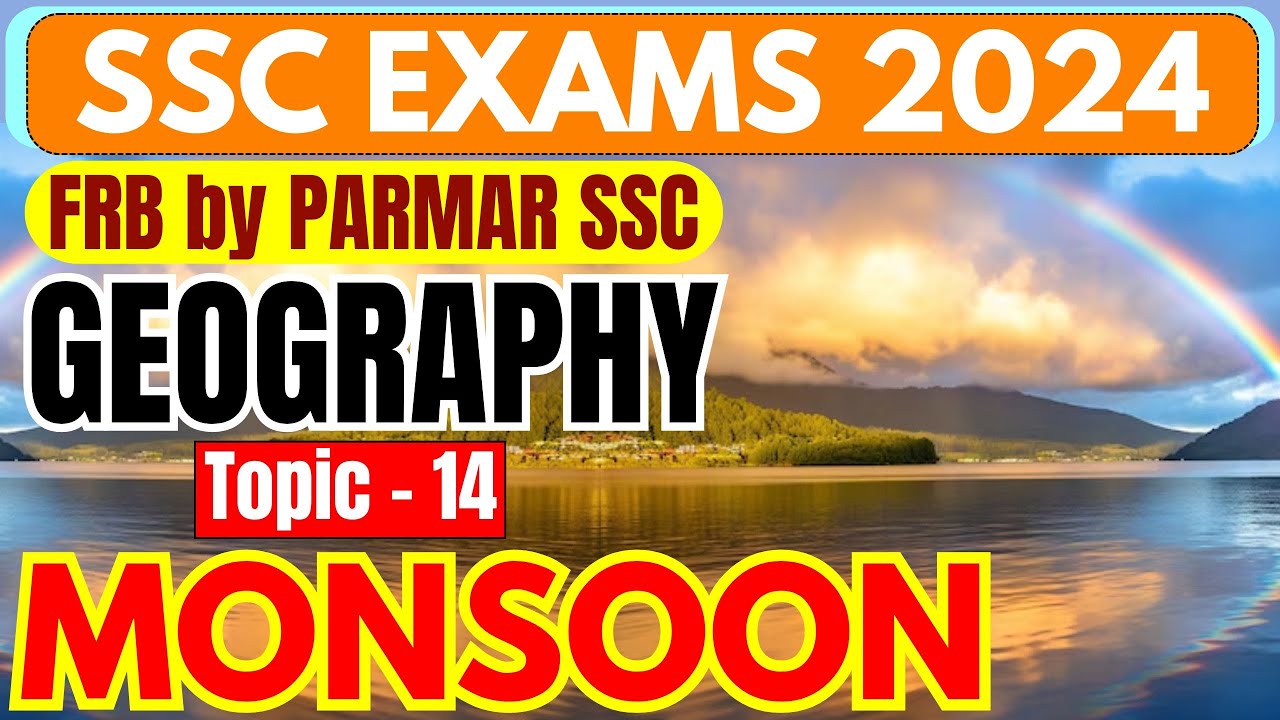 GEOGRAPHY FOR SSC | MONSOON | FRB BY PARMAR SSC