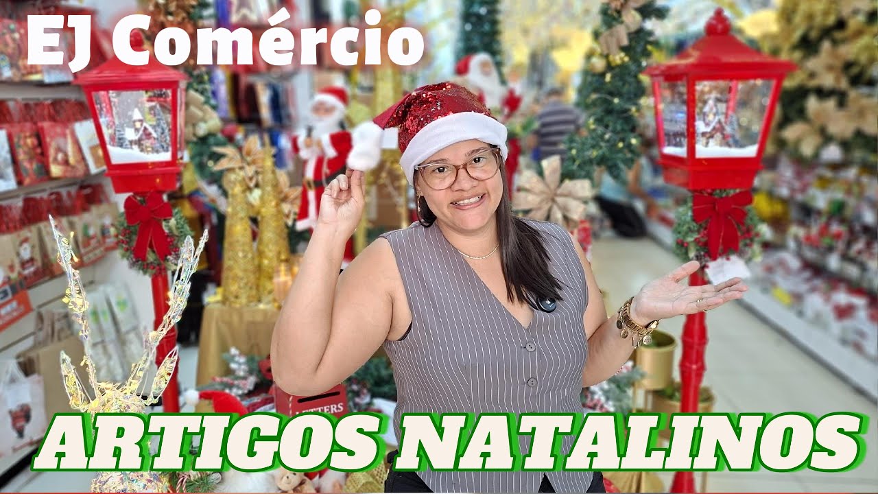 EJ COMÉRCIO CHEGOU COM TUDO NO NATAL! Decoração,enfeites e artigos natalinos com preços imperdíveis