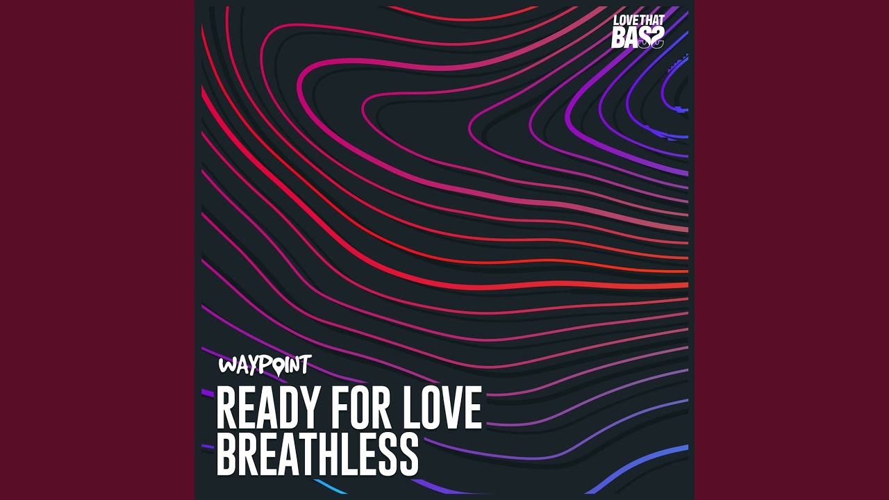 Ready For Love