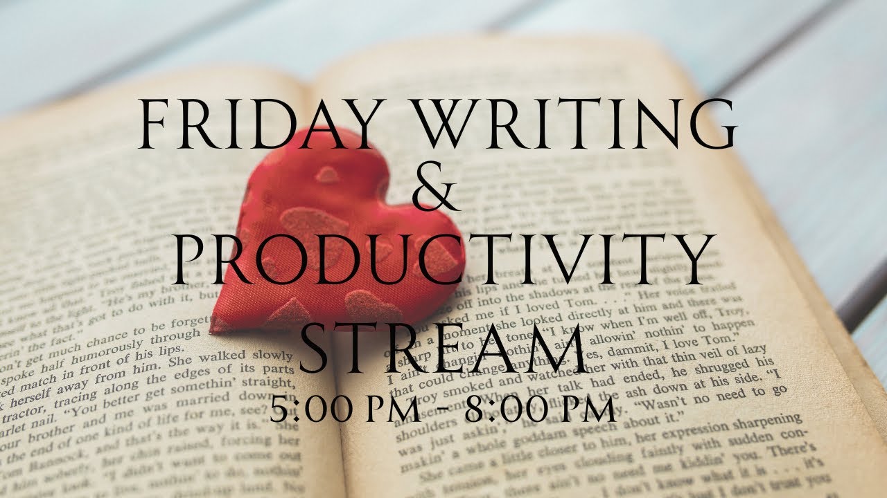 Friday Writing & Productivity Stream - February 20, 2026