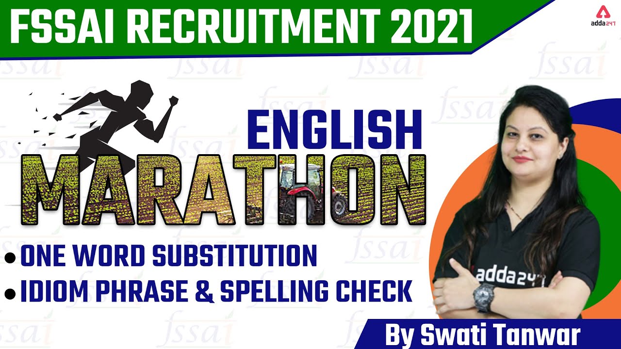 FSSAI 2021 | English Marathon (One Word Substitution, Idioms & Phrases & Spelling Check )