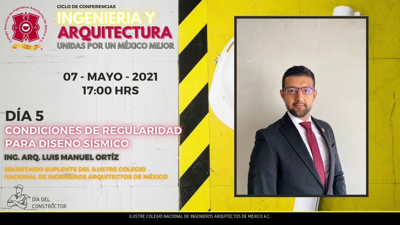 Conferencia "Condiciones de Regularidad para Diseño Sísmico"