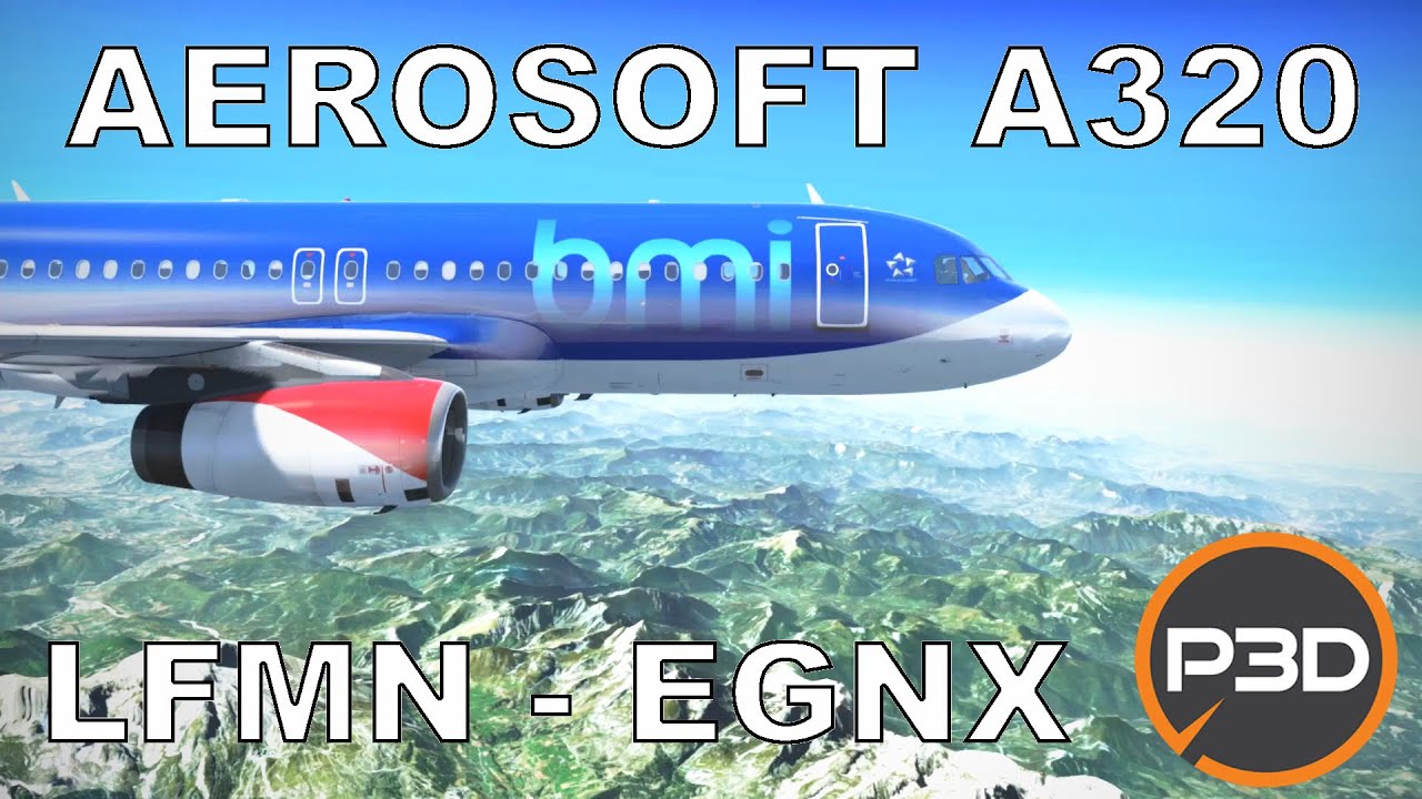 REAL AIRBUS PILOT | Airbus Procedures Tutorial | Aerosoft A320 | P3D V5 | LFMN - EGNX