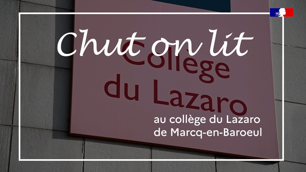 Chut on lit au collège Lazaro de Marcq-en-Baroeul
