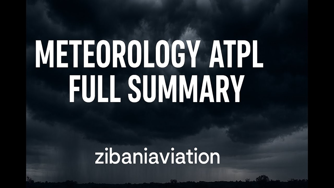 Meteorology EASA ATPL Theory - Full Summary