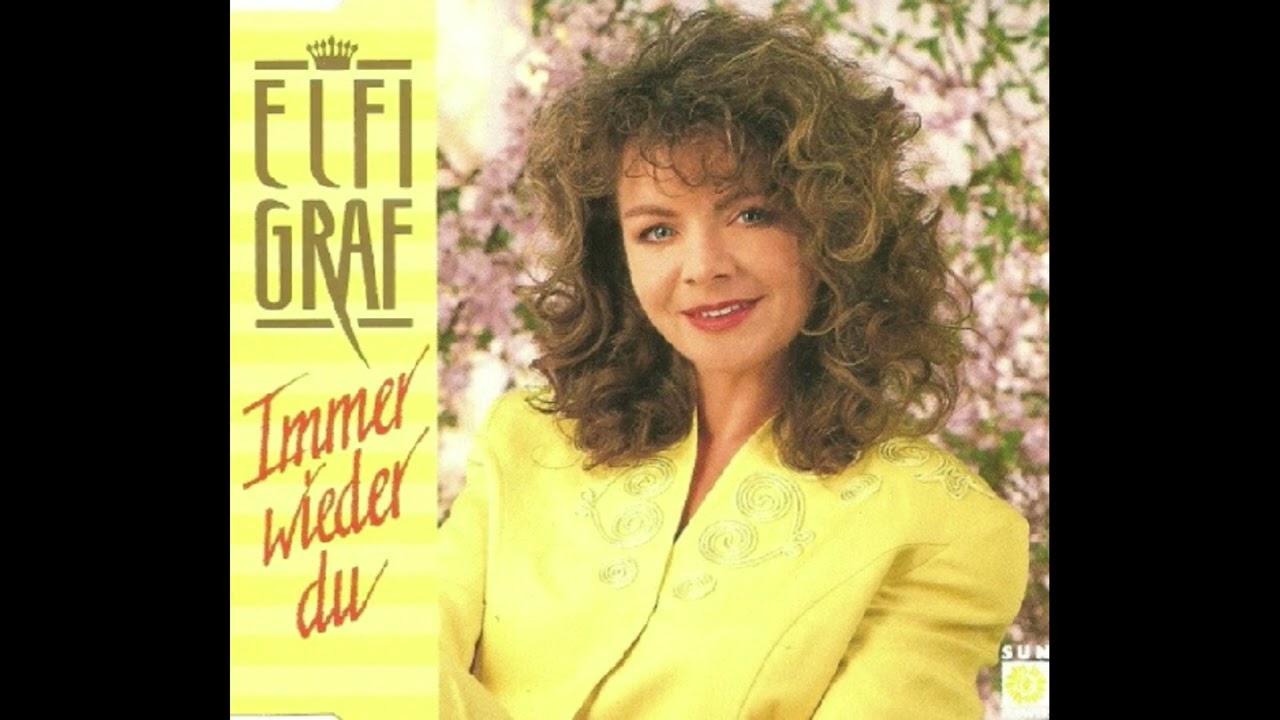Elfi Graf - Immer wieder du