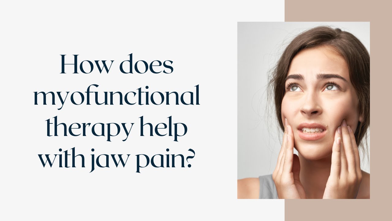 How does myofunctional therapy help with jaw pain?