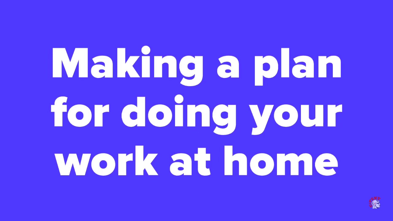 Making a plan for school work at home