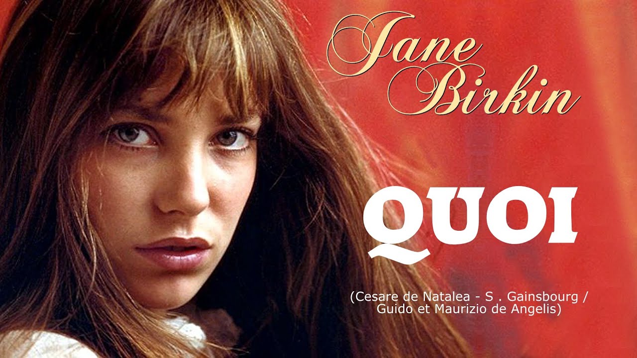 QUOI (Jane Birkin)