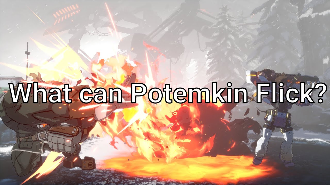 What can Potemkin flick? | Guilty Gear Strive [Potemkin]