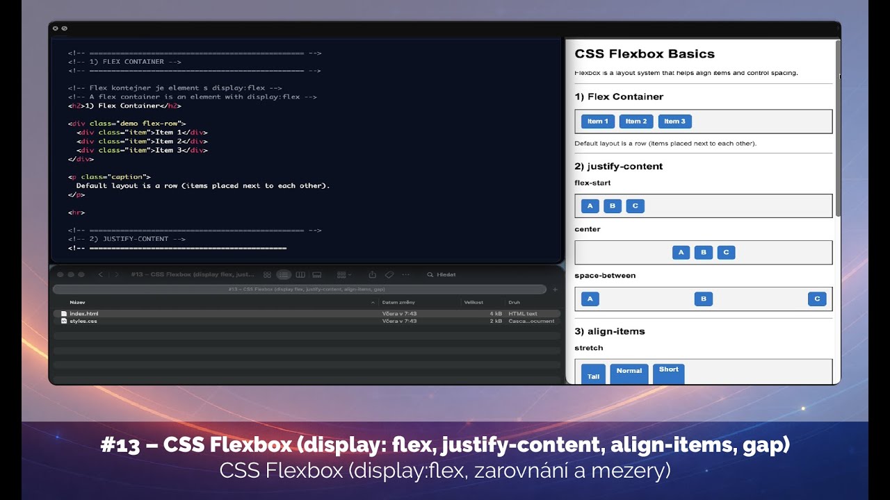 #13 – CSS Flexbox (display:flex, justify-content, align-items, gap)-display:flex, zarovnání a mezery