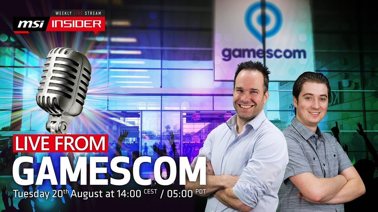 Live from Gamescom 2019 | MSI