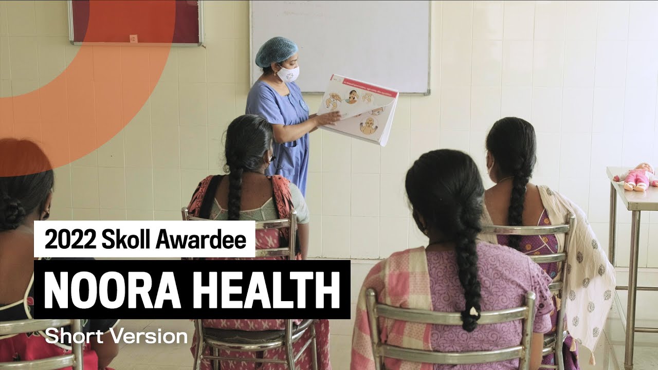 Noora Health | Edith Elliott & Shahed Alam, MD, MHS | Skoll Awardee 2022 (SHORT VERSION)