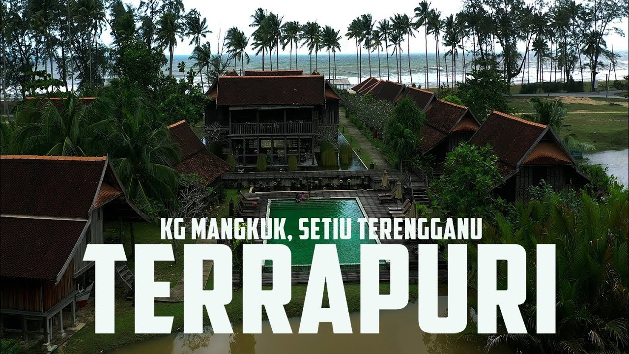 WHY I LOVE TERENGGANU! [TERRAPURI - THE LAND OF PALACES, KG MANGKUK, SETIU]
