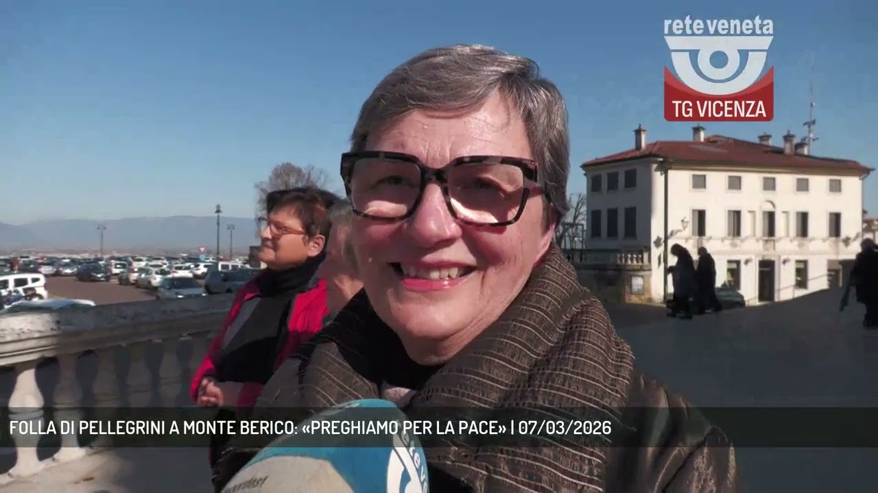 FOLLA DI PELLEGRINI A MONTE BERICO: «PREGHIAMO PER LA PACE» | 07/03/2026