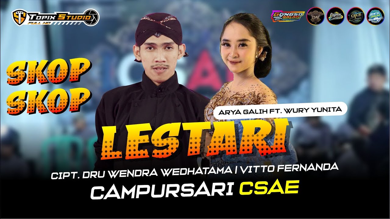LESTARI - Arya Galih Ft Wury Yunita - CSAE - Ceper Audio - Cece Lighting | Live Panekan Magetan