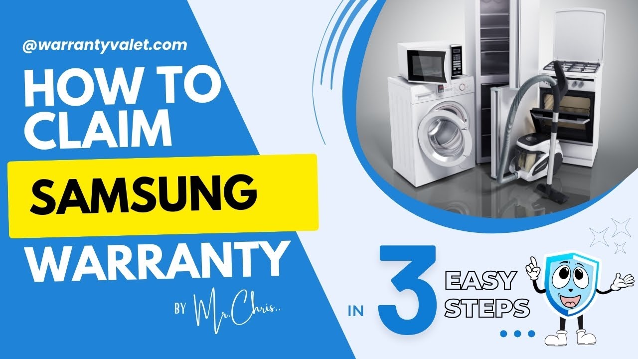 How to Claim Samsung Warranty: Expert Guidance from Warranty Valet