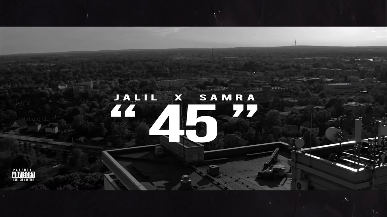 Jalil x Samra - 45 (Official Lyric Video) (prod. by Fewtile)