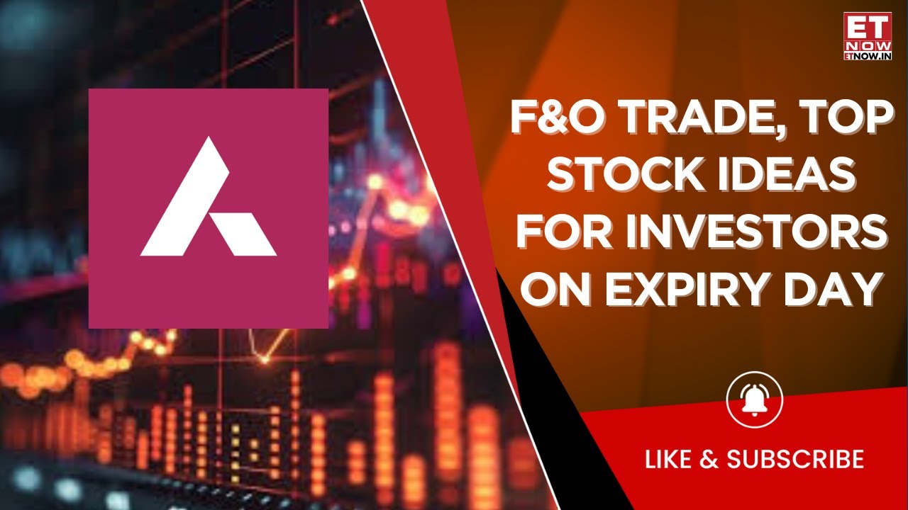 Axis Bank A Big Bet? Where F&O Index, FII Flow Will Be Headed On The Expiry Day Amid Market Rally