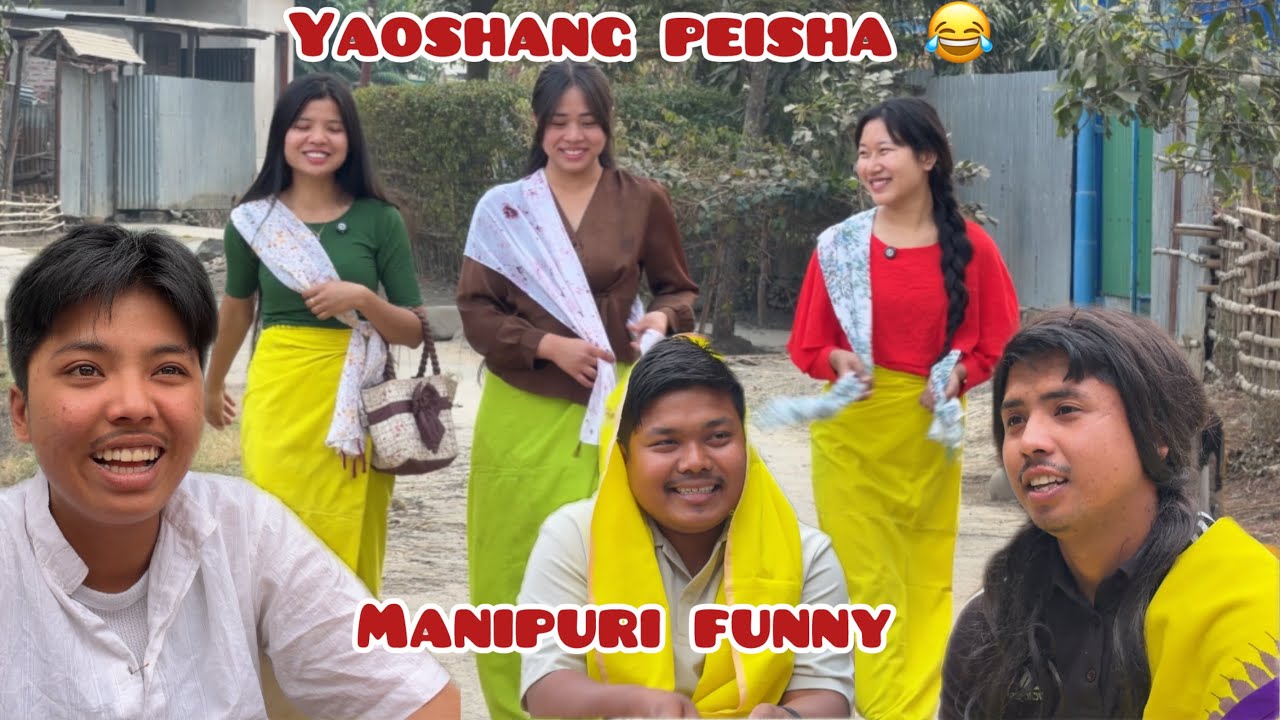 Yaoshang peisha 😂||manipurifunny||