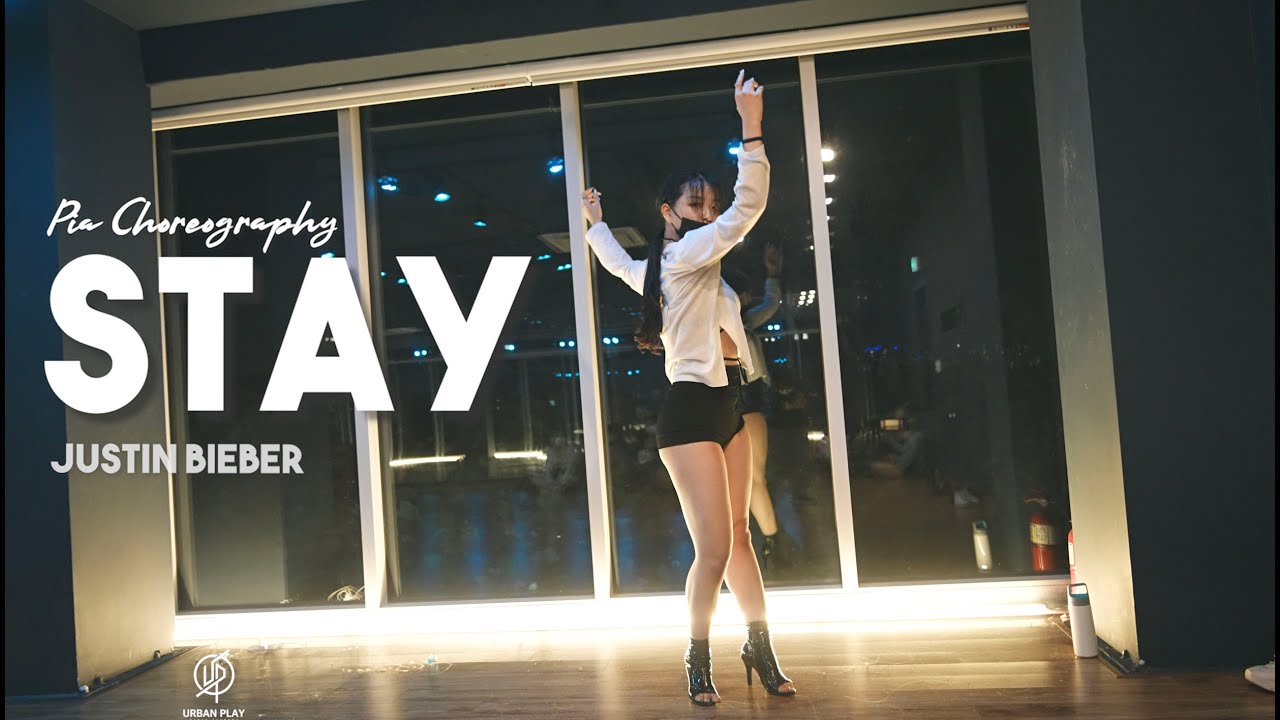 Stay - Justin Bieber / Pia choreography / Urban Play Dance Academy