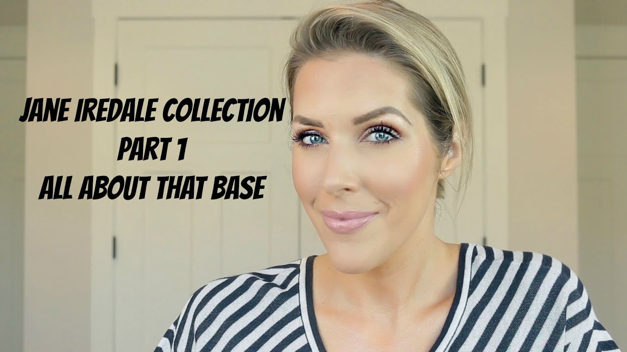 Jane Iredale Collection PART 1 | Base Products