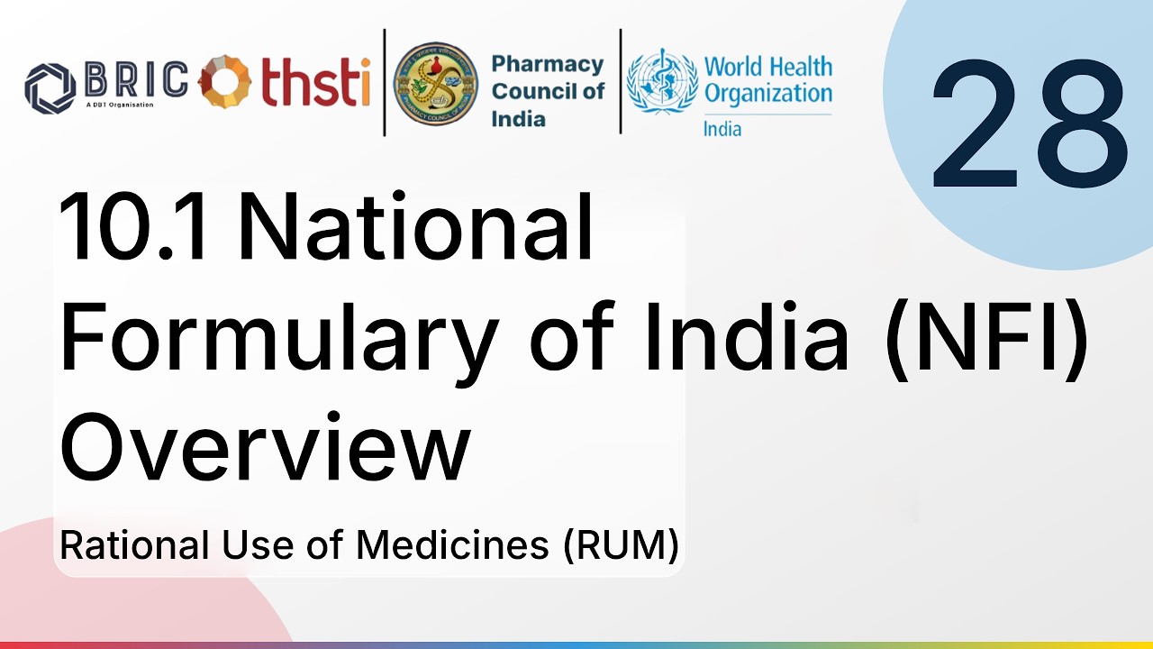 10.1 National Formulary of India Overview | Rational Use of Medicines (RUM) | PCI-WHO-THSTI