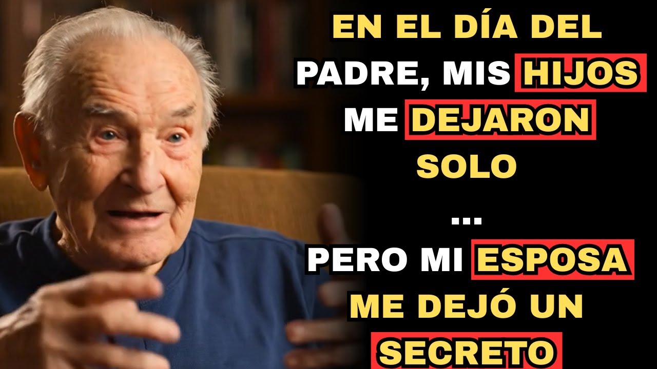 En el Día del Padre, mis hijos me dejaron solo… pero mi esposa me dejó un secreto