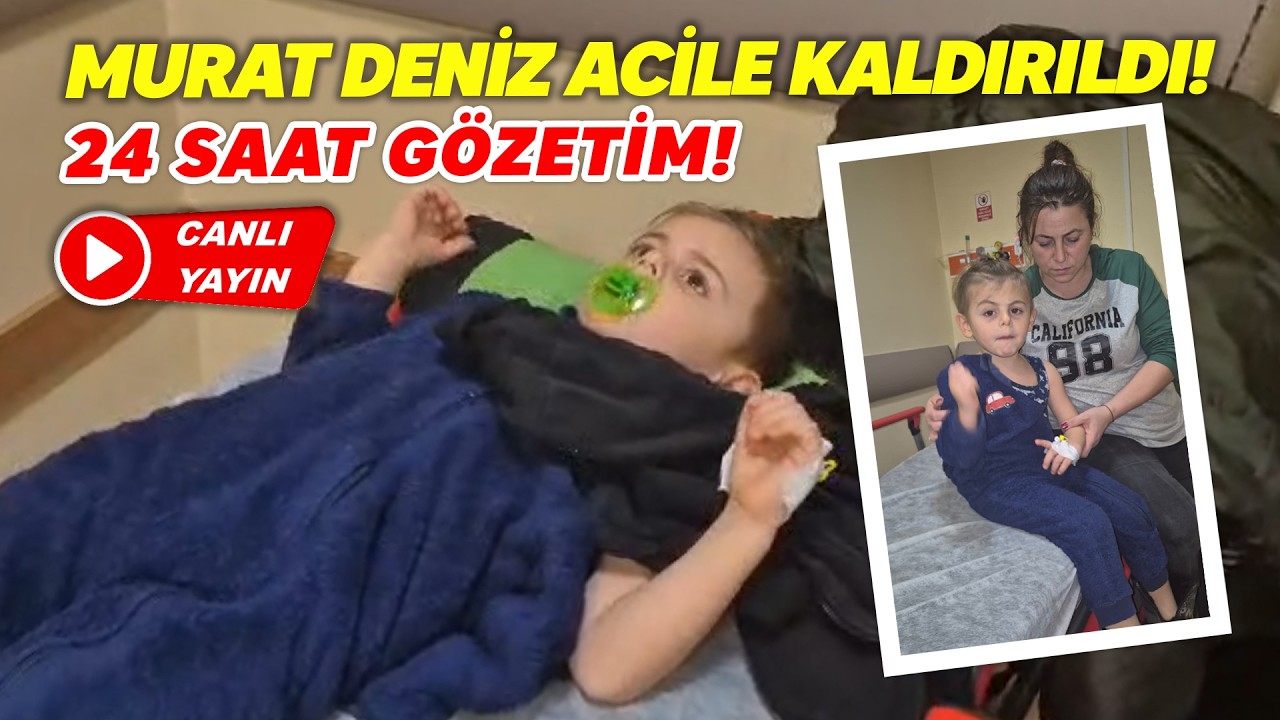Murat Deniz Acile Kaldırıldı! 🏥  Vitamin Hapı Tehlikesi (24 Saat Gözetim)