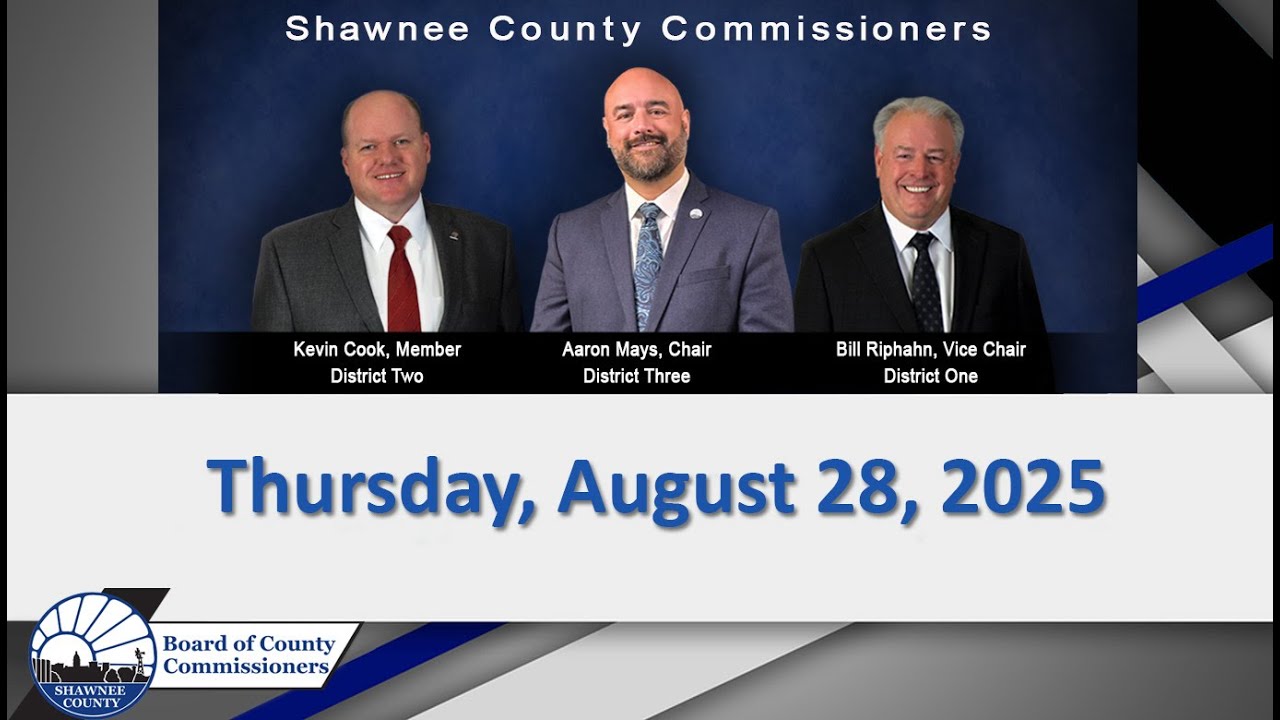 Shawnee County Kansas Commission Meeting 2025/08/28
