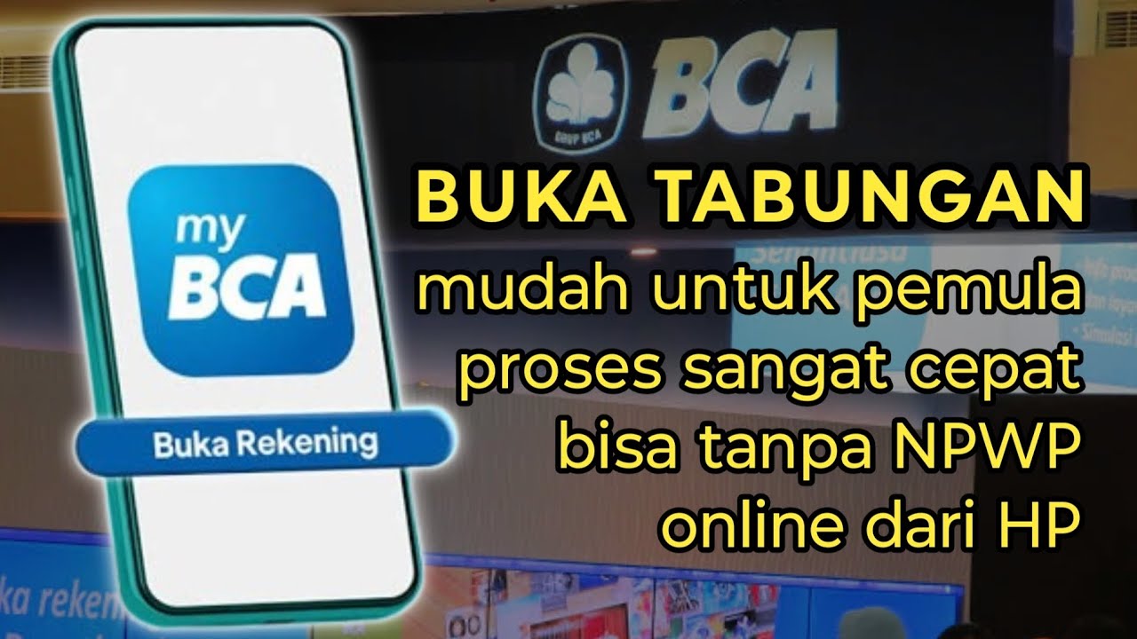 Cara Buat Rekening Baru di myBCA
