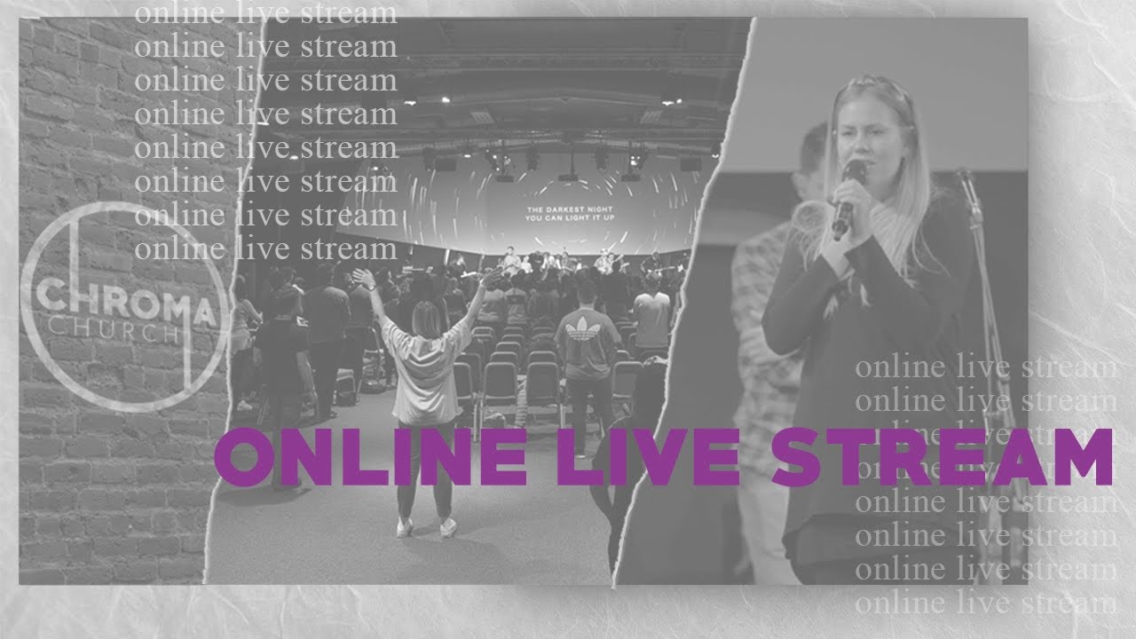 29th March 2020 | Sunday Service | Chroma Church live stream
