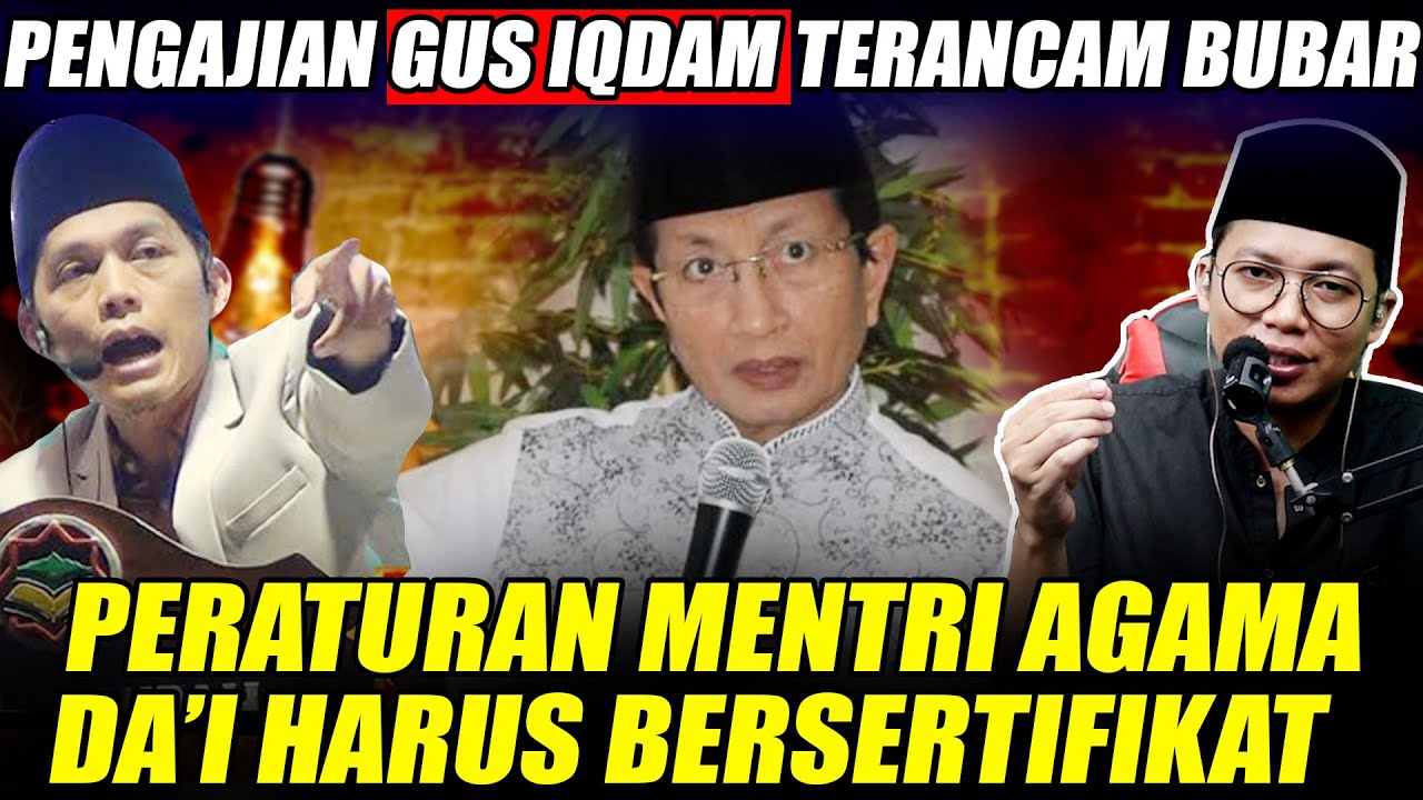 Pengajian Gus Iqdam Sabilu Taubah Ditutup Mentri Agama  ?