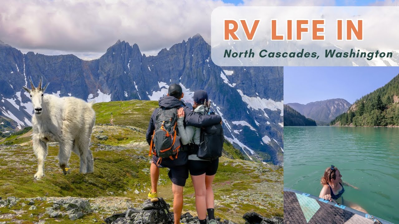 WEEKLY RECAP: RVing at North Cascades National Park!!