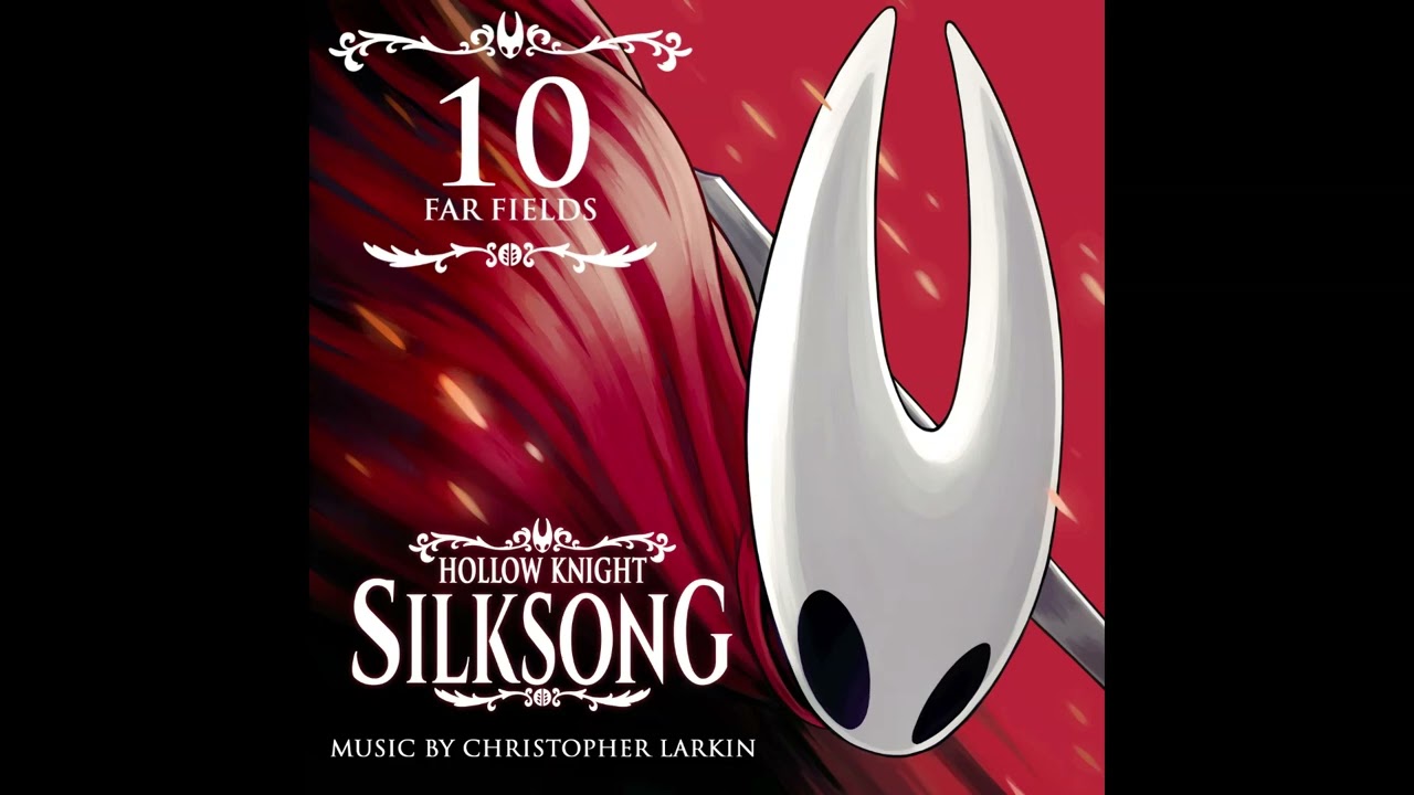 Silksong OST - Far Fields