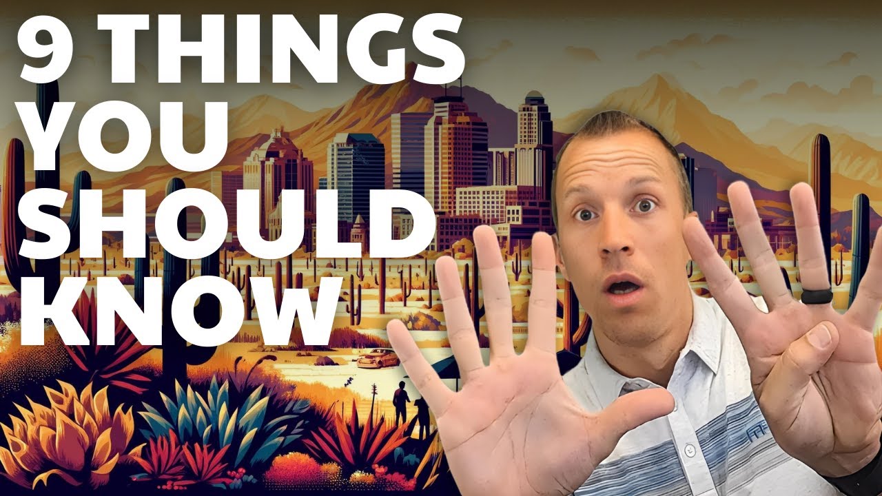 Things You Need To Know Before Moving To Phoenix Arizona | Living in Phoenix, AZ