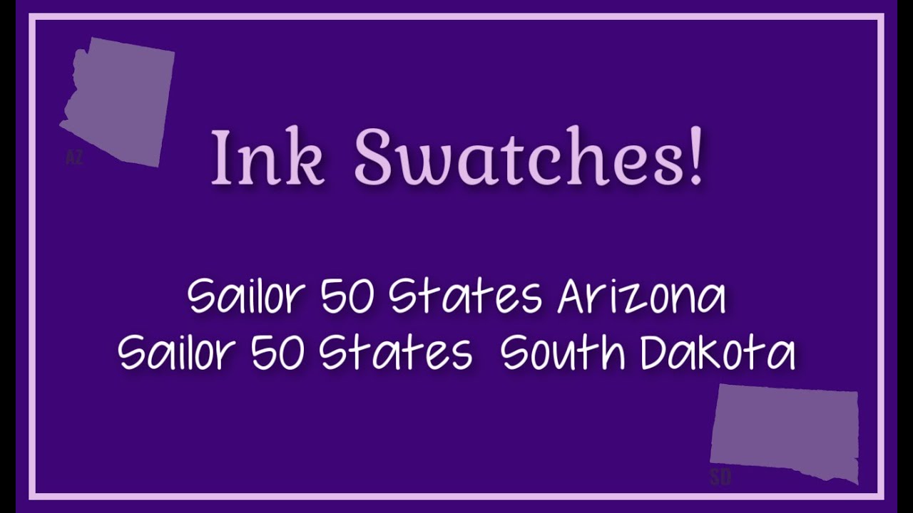 NEW INK DAY: Sailor 50 States Arizona and South Dakota!