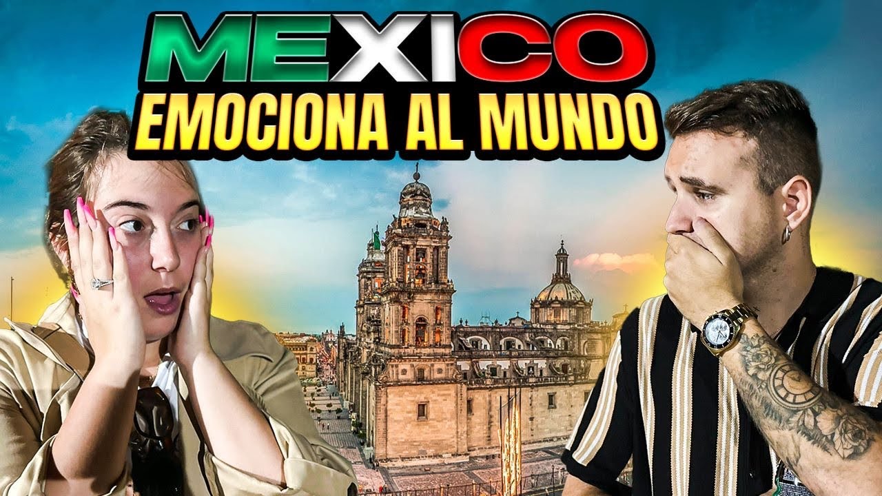 🇪🇸 ESPAÑOLES se EMOCIONAN por lo HERMOSO que es MÉXICO 🇲🇽 **ser Mexicano es un Orgullo**