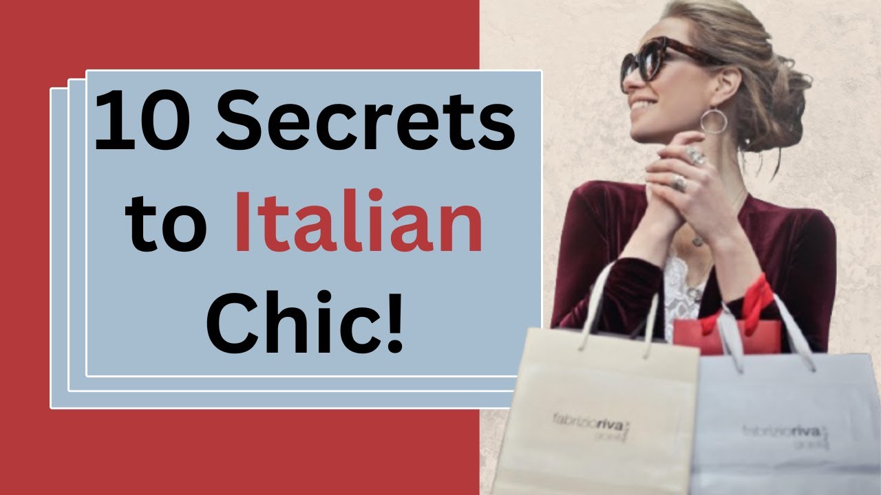 10 Italian Style Secrets You're Missing in Your Wardrobe!