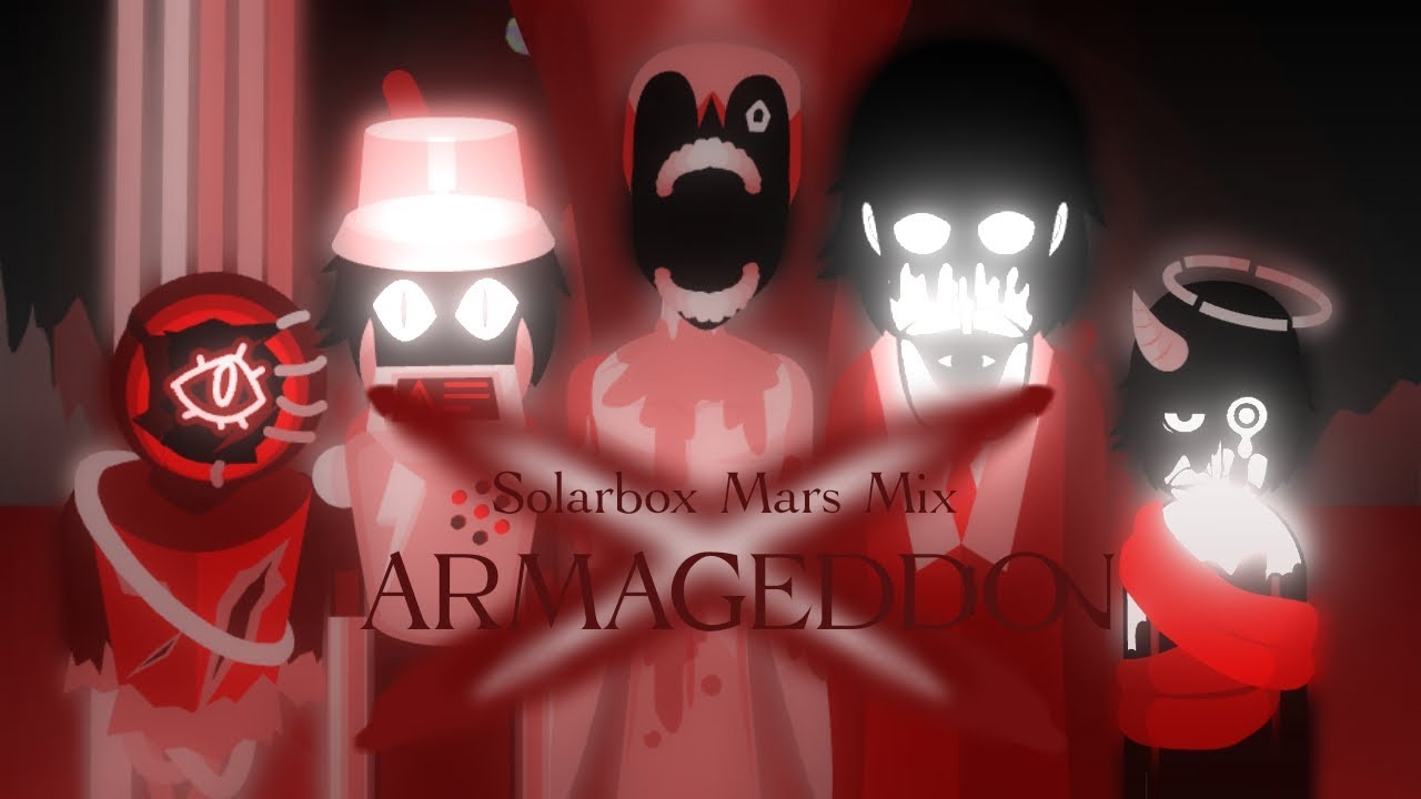 || ARMAGEDDON || Solarbox Mars Mix ||