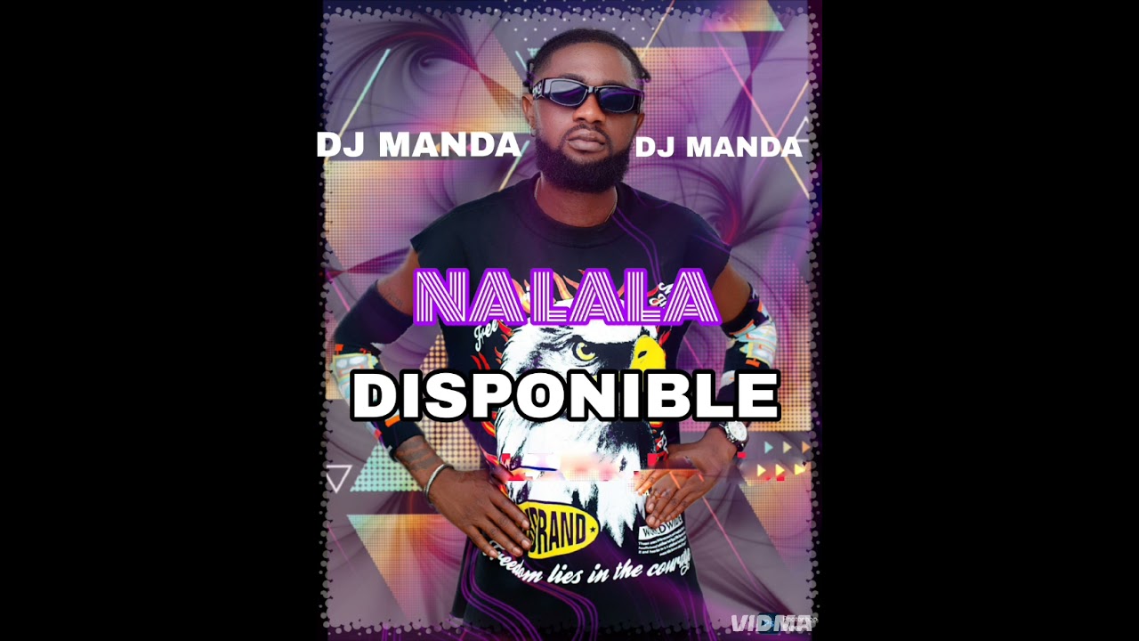 Dj manda  NA LALA OFFICIELLE (AUDIO)
