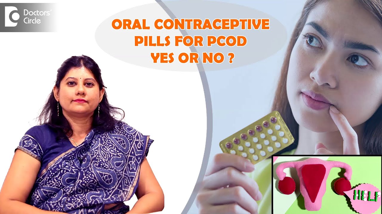 Correct  Use of BIRTH CONTROL PILLS for PCOD | OC Pills for PCOS -Dr.Anuradha Lokare|Doctors' Circle