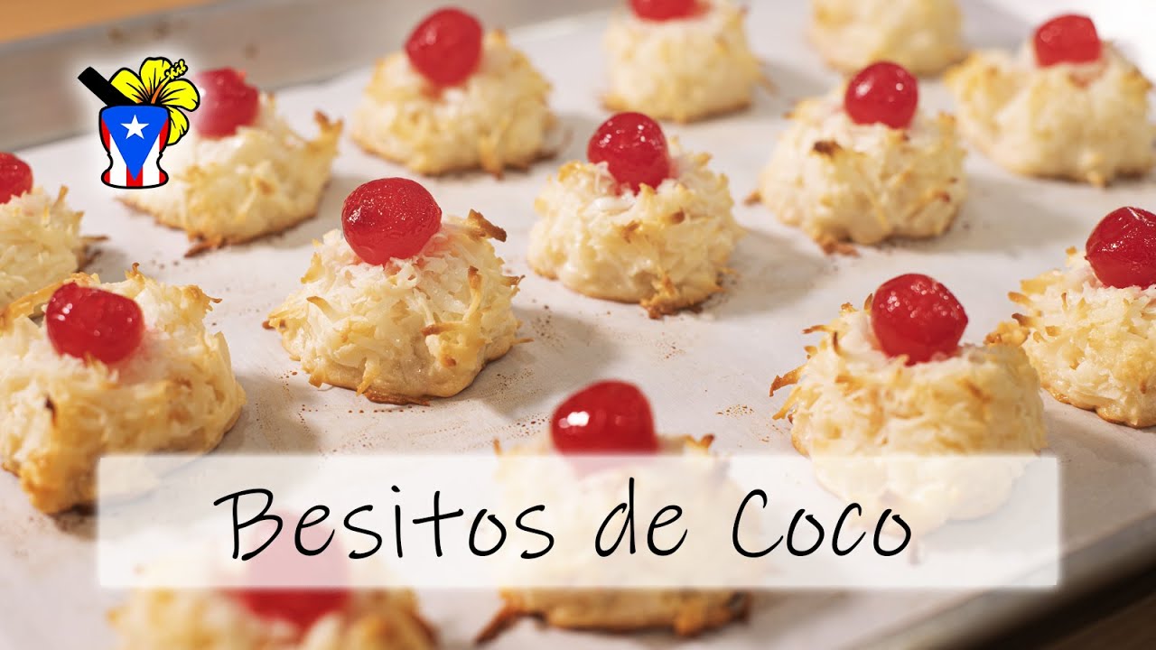 How to make Besitos de Coco (Coconut Macaroons) - Easy Puerto RIcan Recipe