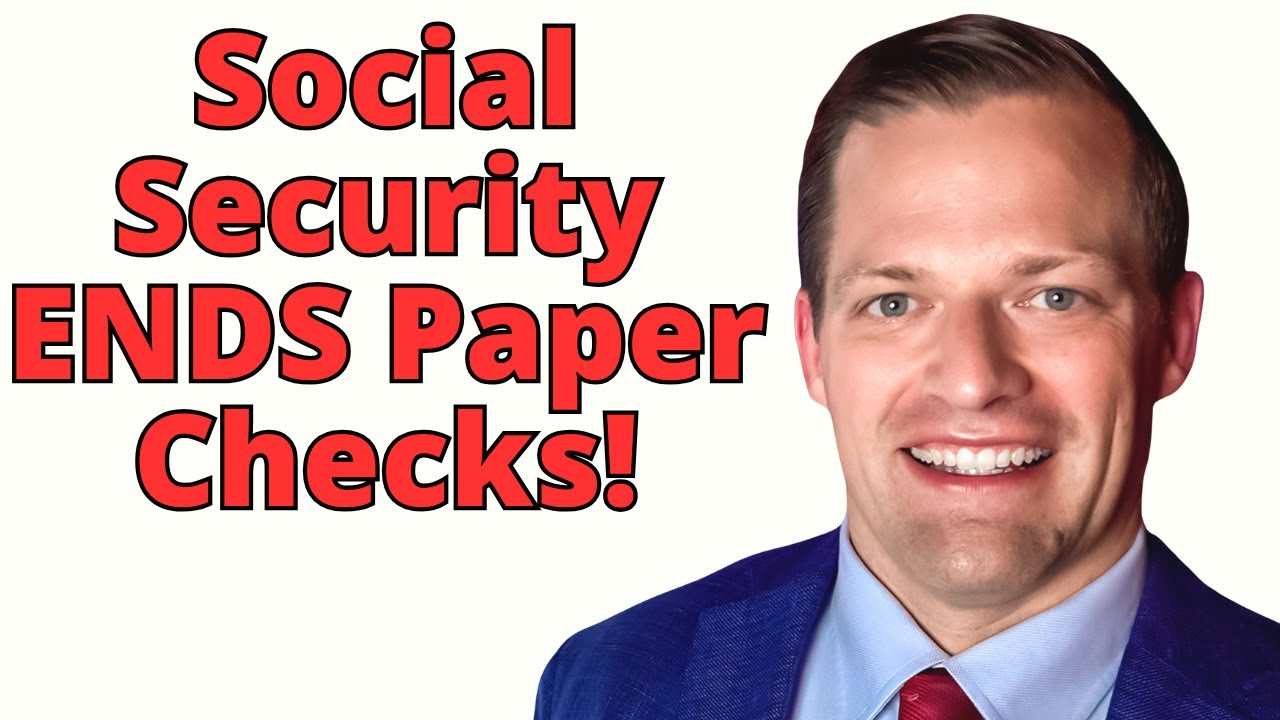 Social Security Announces END Of Paper Checks!