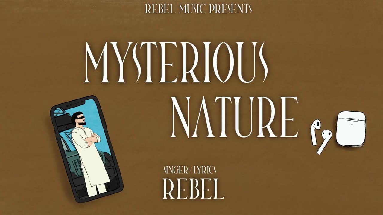 Rebel Music: Mysterious Nature (Official Video) | Rebel21 | Latest Punjabi Song 2026