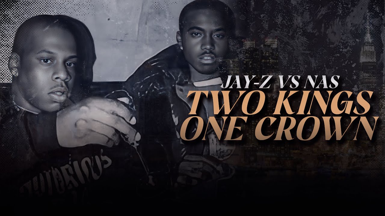 Jay-Z Vs Nas: Two Kings, One Crown