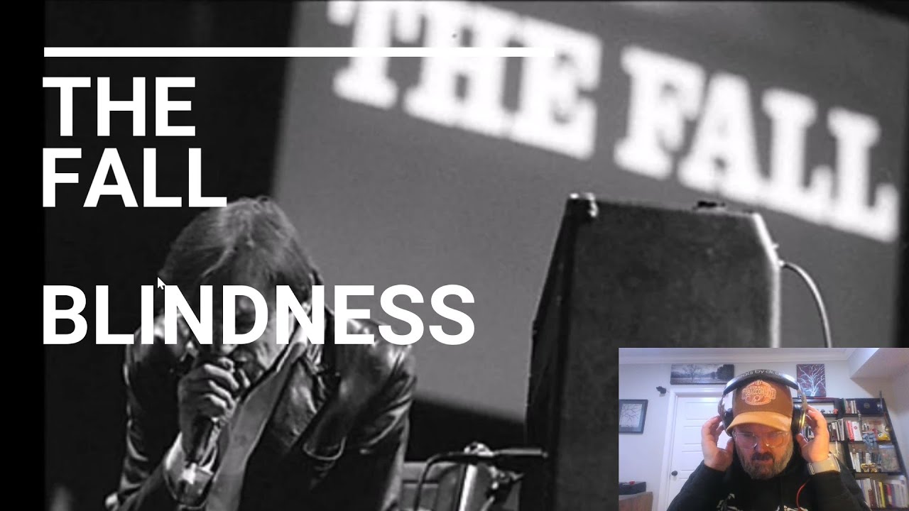 The Fall - Blindness (Peel Session) | Reaction